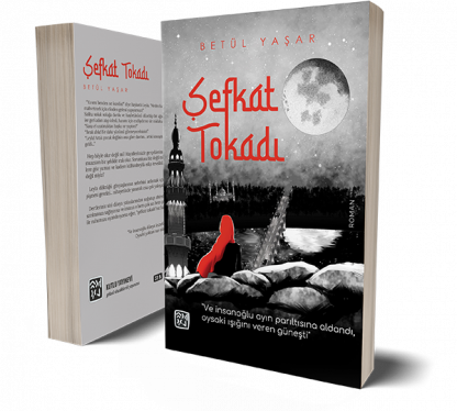 Şefkat Tokadı - Betül Yaşar