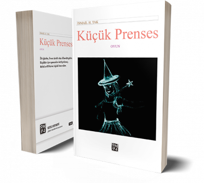 Küçük Prenses - İsmail H. Tak