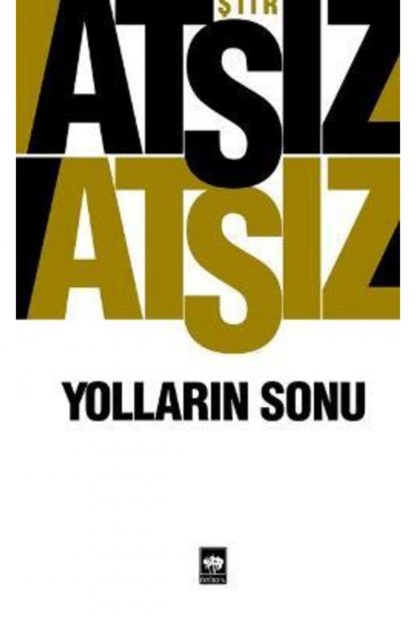 Yolların Sonu