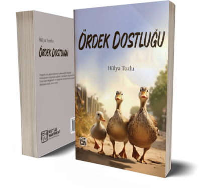 Ördek Dostluğu - Hülya Tozlu