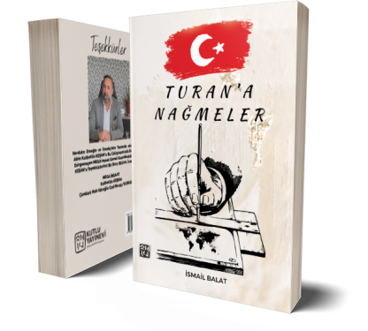 Turan'a Nağmeler - İsmail Balat