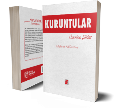 Kuruntular Üzerine Şiirler - Mehmet Ali Durmuş