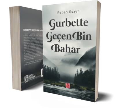 Gurbette Geçen Bin Bahar - Recep Sezer