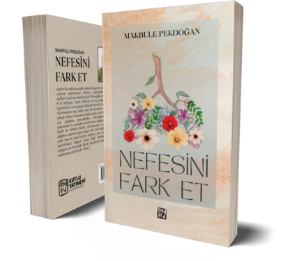 Nefesini Farket - Makbule Pekdoğan