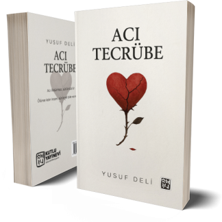 Acı Tecrübe - Yusuf Deli
