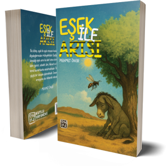 Eşek ile Arısı - Mehmet Öner