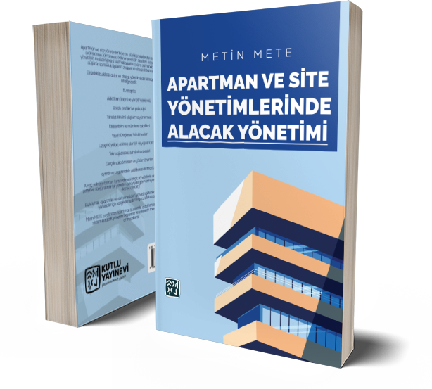 Apartman ve Site Yönetimlerinde Alacak Yönetimi - Metin Mete