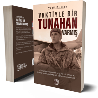 Vaktiyle Bir Tunahan Varmış - Yeşil Bozlak