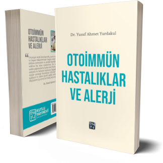 Otoimmün Hastalıklar ve Alerji - Yusuf Ahmet Yurdakul