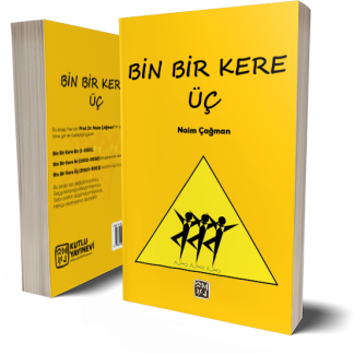 Bin Bir Kere Üç - Naim Çağman