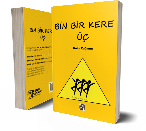 Bin Bir Kere Üç - Naim Çağman