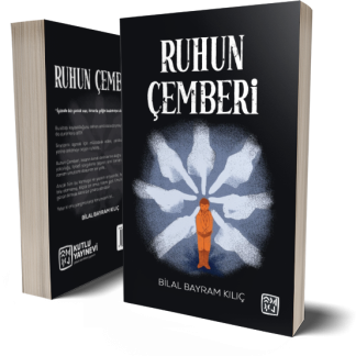 Ruhun Çemberi - Bilal Bayram Kılıç