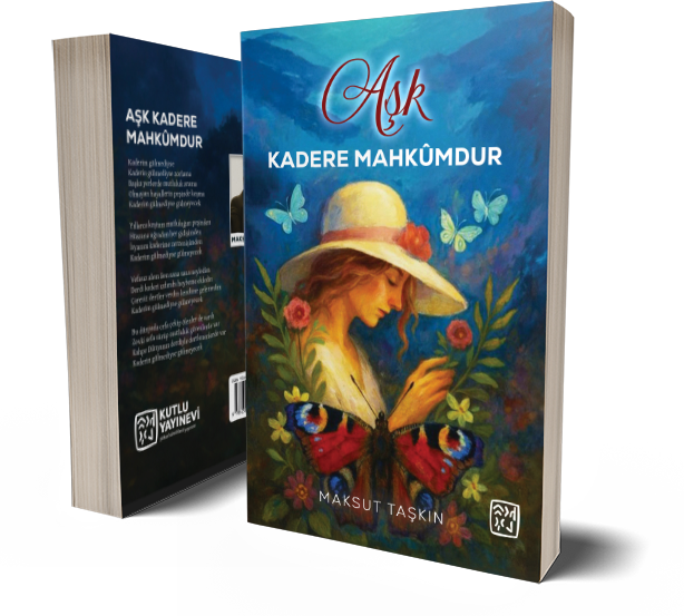 Aşk Kadere Mahkumdur - Maksut Taşkın