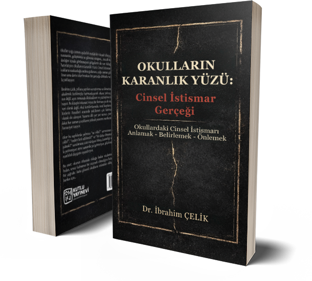 Okulların Karanlık Yüzü: Cinsel İstismar Gerçeği - İbrahim Çelik