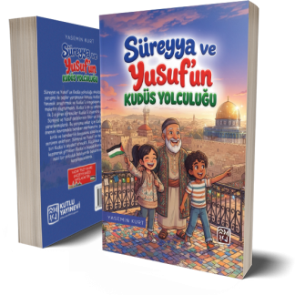 Süreyya ve Yusuf'un Kudüs Yolculuğu - Yasemin Kurt