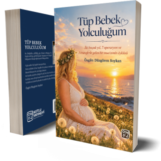 Tüp Bebek Yolculuğum - Özgün Düzgören Soykan